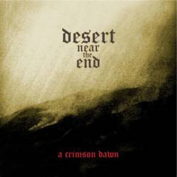 Desert Near The End : A Crimson Dawn